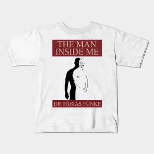 Tobias Funke The Man Inside Me Book Kids T-Shirt